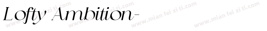 Lofty Ambition字体转换